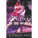 Living in His World of Lies 2