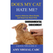 Does My Cat Hate Me?: Improve Behavior, Boost Health, and Mend Your Bond with Environmental Enrichment