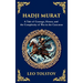 Hadji Murat: A Gripping Tale of Courage, Betrayal, and Honor (Large Print Deluxe Hardcover Edition For Easy Reading)