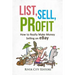 List, Sell, Profit: How to Really Make Money Selling on Ebay