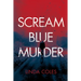 Scream Blue Murder