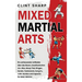 Mixed Martial Arts: Ein umfassender Leitfaden über das Boxen, brasilianisches Jiu-Jitsu, Muay Thai, Ringen, Karate, Taekwondo, Kung Fu, Judo, Sambo un