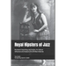 Royal Hipsters of Jazz: Romania's Surprising Jazz Origins, its Cultural Influences and Analysis of its Written Histories