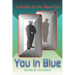 You In Blue: A Guide for the New Cop