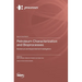 Petroleum Characterization and Bioprocesses: Numerical and Experimental Investigation