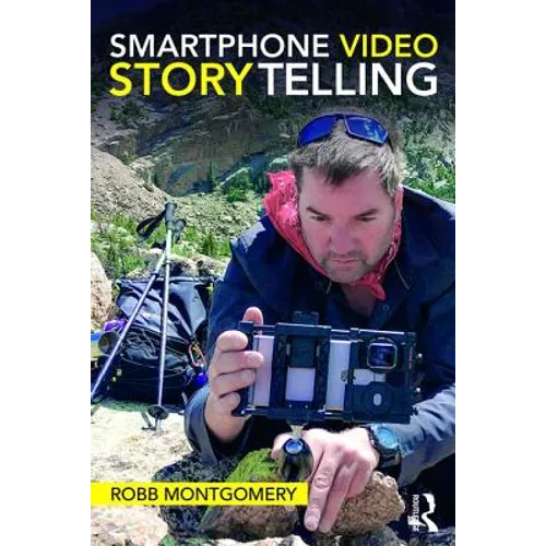 Smartphone Video Storytelling