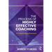 The Process of Highly Effective Coaching: An Evidence-Based Framework