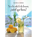 Y si la vida le da limones, ¿usted qué haría?