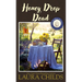 Honey Drop Dead
