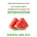 Dr. Susan Lark's Complete Guide to Detoxification