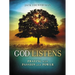 God Listens: Praying with Passion and Power