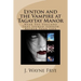 Lynton and the Vampire at Tagatay Manor: Near the Volcano that Spewed Sorrow Rather Than Lava