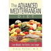 The Advanced Mediterranean Diet: Lose Weight, Feel Better, Live Longer