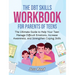 The DBT Skills Workbook for Parents of Teens: The Ultimate Guide to Help Your Teen Manage Difficult Emotions, Increase Awareness, and Strengthen Copin