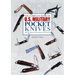 The Complete Book of U.S. Military Pocket Knives: From the Revolutionary War to the Present