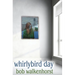 Whirlybird Day