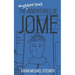 The Mysterious Adventures of Jome