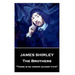 James Shirley - The Brothers: "There is no armor against fate"