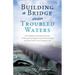 Building a Bridge over Troubled Waters: The Symbiotic (Intimate) Nature of Natural and Supernatural Relationships and How God's Love Conquers All