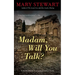 Madam, Will You Talk?: Volume 22