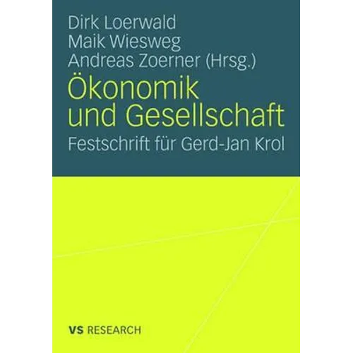 Ökonomik Und Gesellschaft: Festschrift Für Gerd-Jan Krol