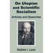 V. I. Lenin On Utopian and Scientific Socialism: Articles and Speeches