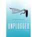 Unplugged
