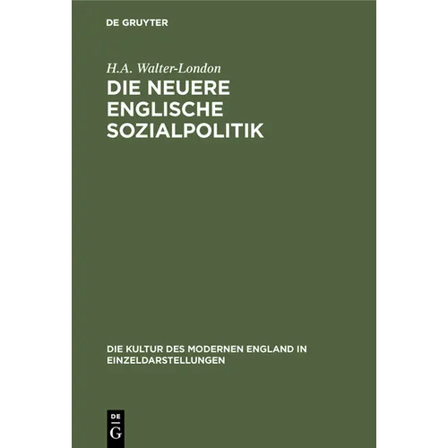 Die Neuere Englische Sozialpolitik