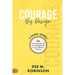 Courage by Design: A Guided Journal: Ten Commandments +1 for Moving Past Fear to Joy, Fulfillment, and Purpose