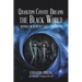 Quantum Coyote Dreams the Black World: Buddha in Redface Saga Continues
