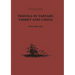 Travels in Tartary, Thibet and China, Volume One: 1844-1846