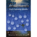 Testimonies: God's Unfolding Miracles