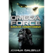 Omega Force: Savage Homecoming