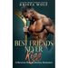 Best Friends Never Kiss: A Reverse Harem Hockey Romance
