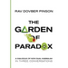 The Garden of Paradox: The Essence of Non Dual Kabbalah in three conversations