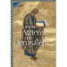 From Athens to Jerusalem: The Love of Wisdom and the Love of God