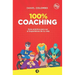 100% coaching: Guía práctica para ser el Superhéroe de tu vida