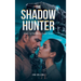 The Shadow Hunter: Book 1