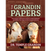 The Grandin Papers: Over 50 Years of Research on Animal Behavior and Welfare That Improved the Livestock Industry