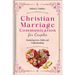 Christian Marriage Communication for Couples: Nurturing Love, Faith, and Understanding
