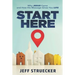 Start Here: Why Jesus Came and How His Message Gives You Life