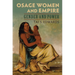 Osage Women and Empire: Gender and Power