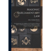 Masonic Parliamentary Law: or, Parliamentary Law Applied to the Government of Masonic Bodies. A Guide for the Transaction of Business in Lodges,