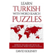 Learn Turkish with Word Search Puzzles: Learn Turkish Language Vocabulary with Challenging Word Find Puzzles for All Ages