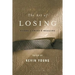 The Art of Losing: Poems of Grief and Healing