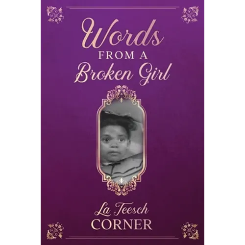 Words From a Broken Girl!