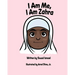 I Am Me, I Am Zahra