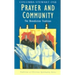Prayer and Community: The Benedictine Tradition