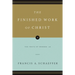 The Finished Work of Christ: The Truth of Romans 1-8 (Paperback Edition)