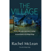 The Village: All three books in the trilogy